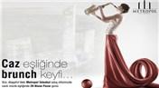 Metropol İstanbul’da caz eşliğinde brunch keyfi…