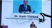 Kadir Topbaş: Şehirleşmek büyük bir olgu