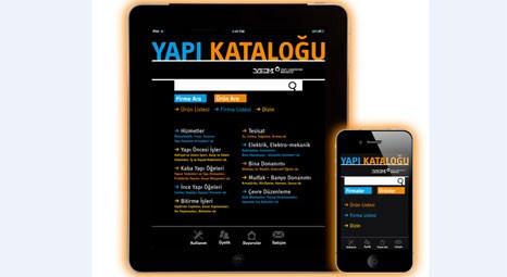 Yapı Kataloğu iPhone ve iPad uygulamasıyla mobil dünyada!