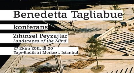Dünyaca ünlü ödüllü mimar Benedetta Taglıabue İstanbul’da!