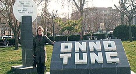 Onno Tunç’un anıtını vandalizm yok etti!