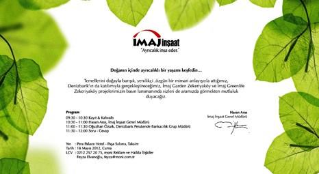 İmaj Garden Zekeriyaköy ve ve İmaj Greenlife tanıtılacak!