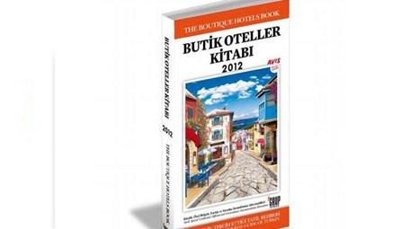 Butik Oteller Kitabı 2012 Grup Yayıncılık'tan çıktı!