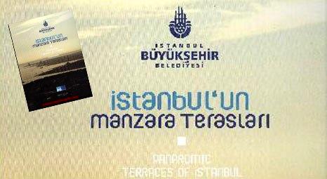 Kültür AŞ, İstanbul'un Manzara Terasları Kitabı'nı yayınladı!