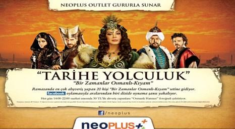 NeoPlus Outlet AVM ziyaretçilerini Bir Zamanlar Osmanlı-Kıyam'ın çekimlerine götürecek!