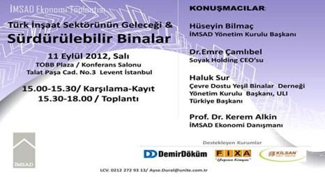 İMSAD, Türk inşaat sektörünün geleceğini ve sürdürülebilir binaları tartışacak!