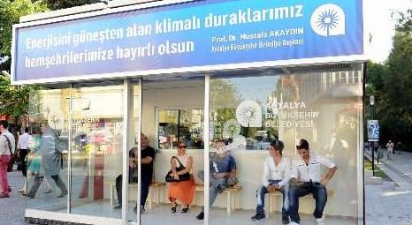 Antalya’daki güneş enerjisiyle çalışan klimalı otobüs durağı açıldı!