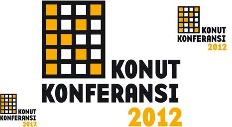 Konut Konferansı 2012'de YEM, değişim ve dönüşüm temasını ele alacak!
