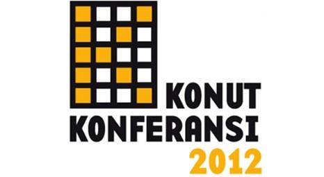 Konut Konferansı 2012, Yapı-Endüstri Merkezi’nde 18 Ekim’de başlıyor!