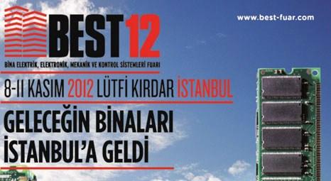 BEST 12 Fuarı'yla geleceğin binaları İstanbul'a geldi!