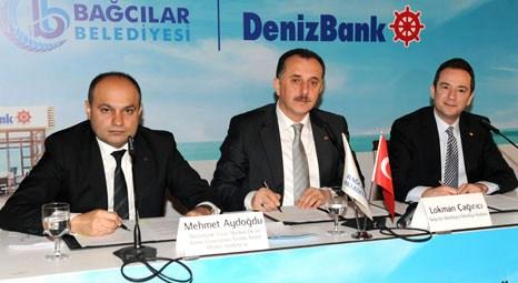  Bağcılar Belediyesi Denizbank protokol imzaladı!