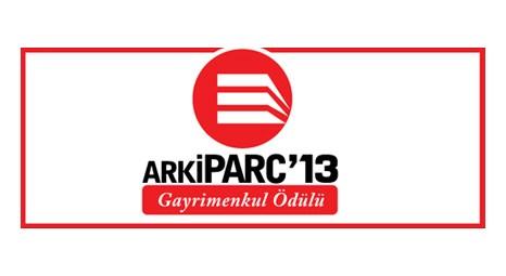 ArkiPARC Gayrimenkul Ödülü 2013 dördüncü kez sahiplerini bulacak!