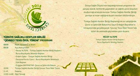 Bursa Büyükşehir Belediyesi çevreci tesisleri ödüllendirecek!