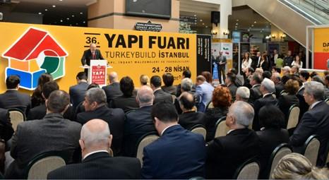 36. Yapı Fuarı Turkeybuild İstanbul Fuarı açıldı!