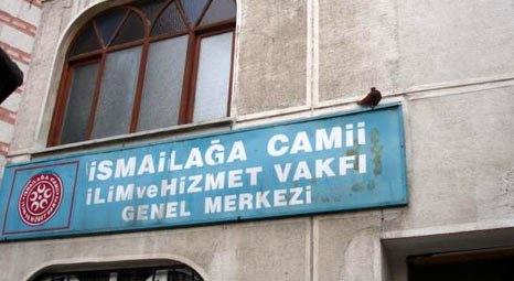 İsmailağa Camisi İlim ve Hizmet Vakfı gayrimenkul satıyor!