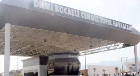 Kocaeli’de 20 yılda inşa edilen Cengiz Topel Havaalanı bir buçuk yılda kapandı!