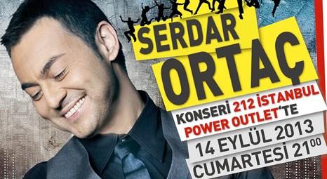 Serdar Ortaç 212 İstanbul Power Outlet'de konser verecek!