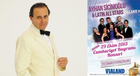 Vialand AVM’de Ayhan Sicimoğlu 29 Ekim’de konser verecek