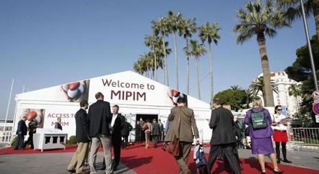 MIPIM Fuarı, gayrimenkul sektörünün devlerini buluşturuyor