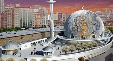 Taksim Cami projesi iptal edildi