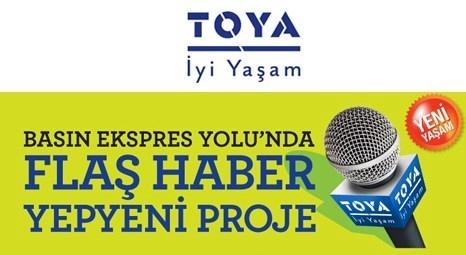 Toya Basın Eskpres projesi ön talep formu