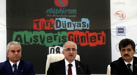 Eskişehir’de Türk Dünyası Alışveriş Günleri düzenlenecek