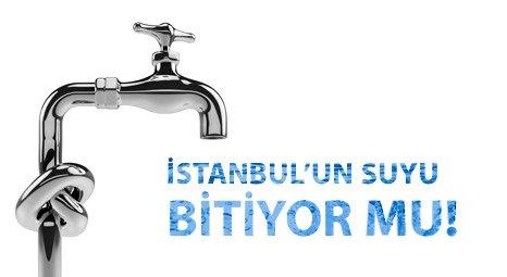 İstanbul’da kaç günlük su kaldı?