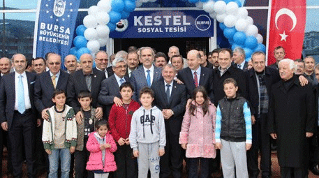 Bursa Kestel Sosyal Tesisleri bugün açıldı