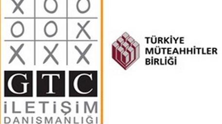 Türkiye Müteahitler Birliği, GTC İletişim ile çalışacak