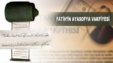 Fatih Sultan Mehmet’in ünlü vakfiyesinde ne yazıyor?