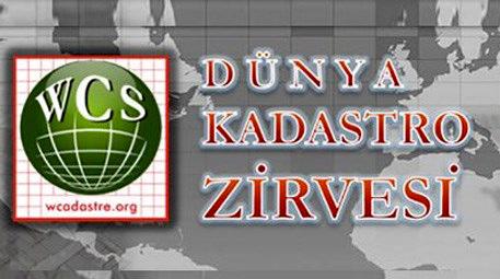Dünya Kadastro Zirvesi 20 Nisan 2015'te İstanbul'da toplanıyor