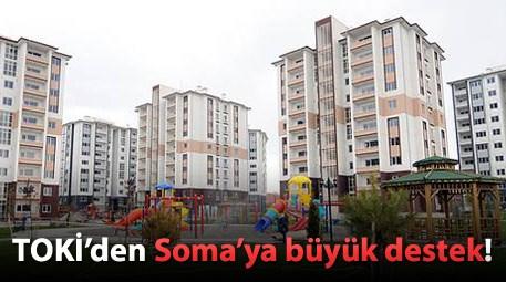 TOKİ, Soma'ya 301 konut yapacak! 
