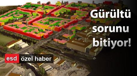 Beş Büyükşehir'e gürültü haritası!