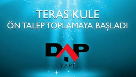 DAP Yapı, Teras Kule projesine başlıyor