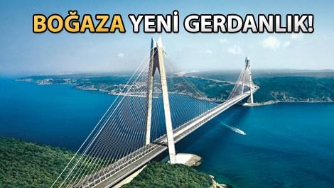 Yavuz Sultan Selim Köprüsü bugün saat 16.00'da açılıyor!