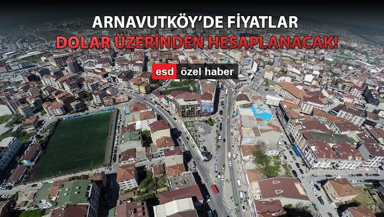 Arnavutköy'de yatırımlar sürüyor, arsa fiyatları uçuyor!