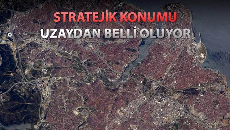 İşte İstanbul'un uzaydan görüntüsü!