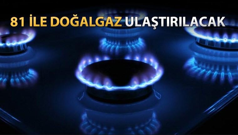 Türkiye'nin 3 iline daha doğalgaz sağlanacak!