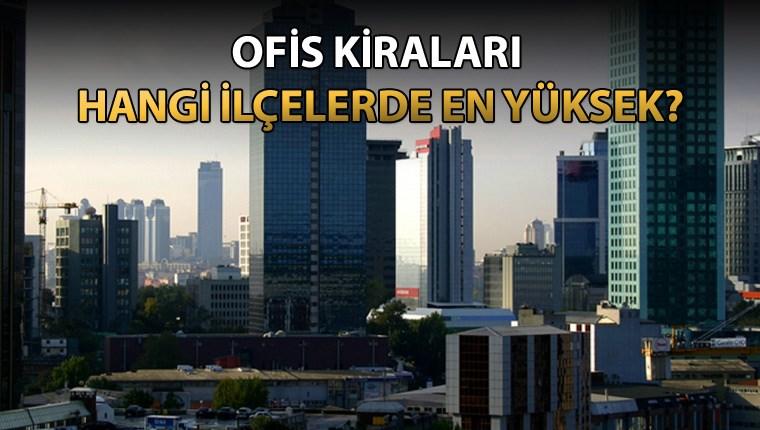 İstanbul'da üst segment ofis kiraları yükselişte!