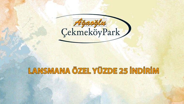 Ağaoğlu Çekmeköy Park’ta fiyatlar belli oldu!