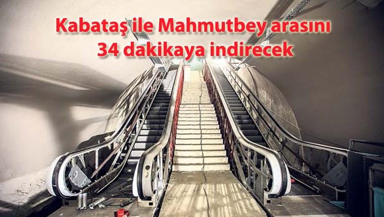 Kabataş-Mahmutbey metrosu ne zaman açılacak?