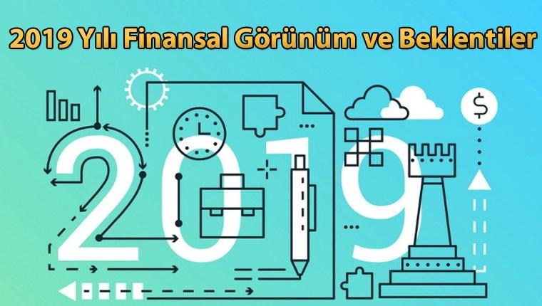 Türkiye ekonomisinin '2019 finans yolu' nasıl olacak? 