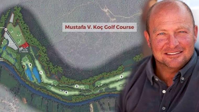 Mustafa V. Koç'un golf sahasının yapımına başlandı