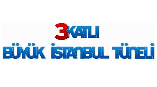 3 katlı Büyük İstanbul Tüneli'nin resimleri yayında!