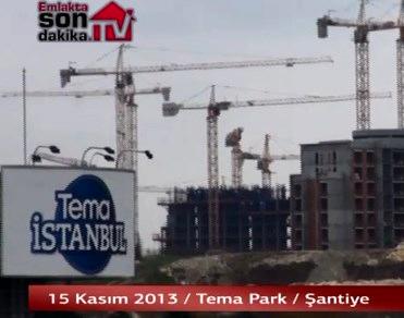 Tema İstanbul projesinin şantiye görüntüleri