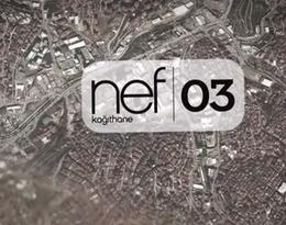Nef 03 Kağıthane'nin tanıtım filmi yayında!