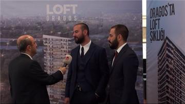 Emre Maraşlı ve Sefa Demirbaş, Loft Dragos'u anlatıyor